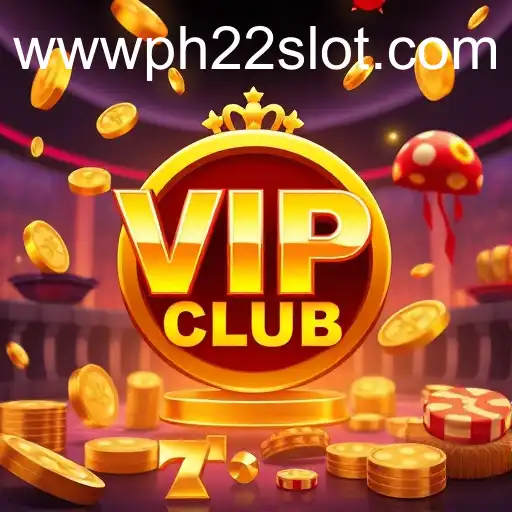 Exploring the 'VIP Club': A Premier Game Category Featuring PH22 Slot Login
